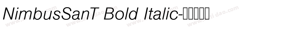 NimbusSanT Bold Italic字体转换